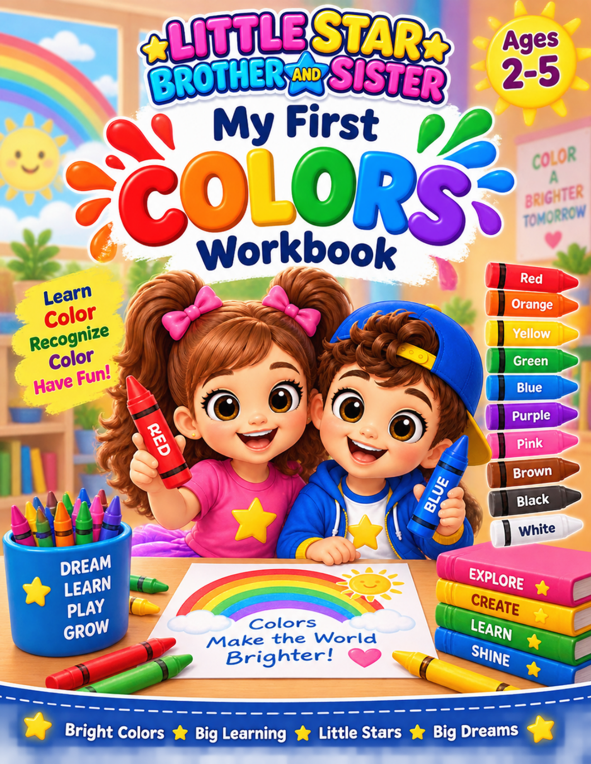 My First Colors Workbook: Fun Color Recognition & Early Learning Activities for Kids Ages 2–5